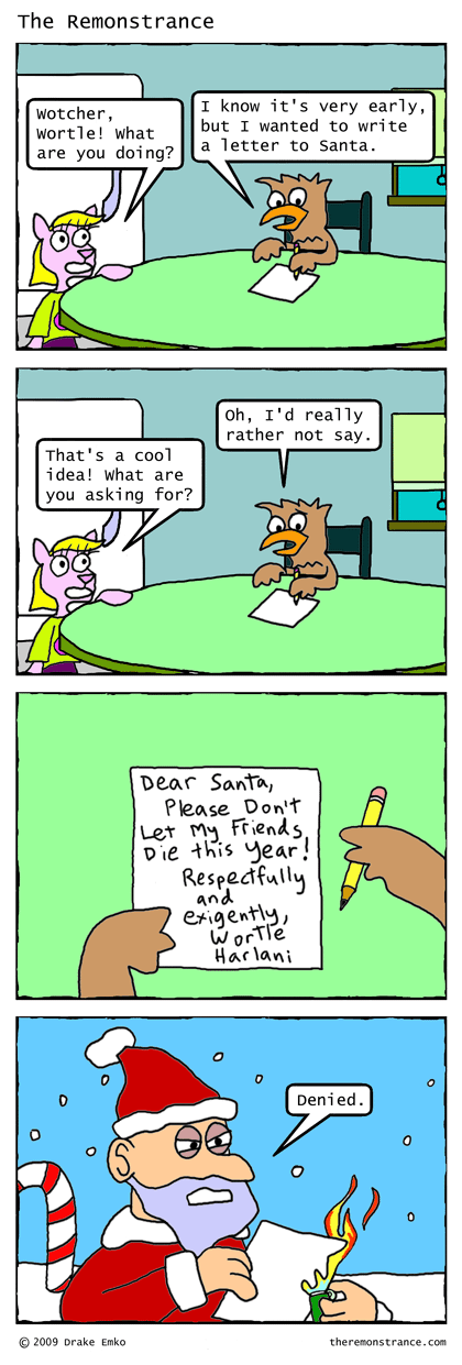 Letter to Santa - The Remonstrance comic for 2009-01-12. Word of the day: exigently