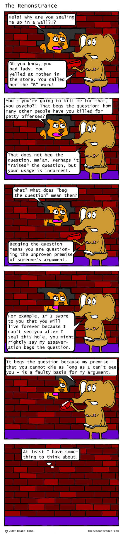 Begging the Question with Craisin - The Remonstrance comic for 2009-11-23. Word of the day: asseveration