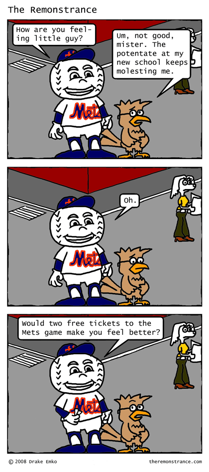 Meet Mr. Met - The Remonstrance comic for 2008-05-12. Word of the day: potentate